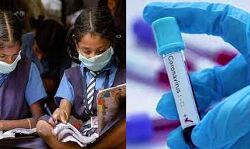 छह स्कूली बच्चे कोरोना पॉजिटिव पाये गये