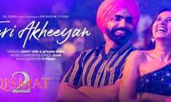 किस्मत 2 का नया गाना अखियां रिलीज