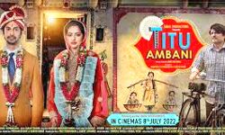 फिल्म टीटू अंबानी का ट्रेलर रिलीज