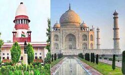 SC ने किताबों में दर्ज ताजमहल के इतिहास पर याचिका को किया खारिज SC ने किताबों में दर्ज ताजमहल के इतिहास पर याचिका को किया खारिज