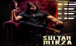 फिल्म सुल्तान मिर्जा का फर्स्ट लुक हुआ रिलीज