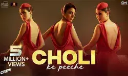 इन अभिनेत्रियों की फिल्म क्रू का गाना ‘चोली के पीछे क्या है’ रिलीज