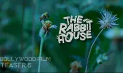 द रैबिट हाउस का ट्रेलर रिलीज, इस तारीक को होगी रिलीज फिल्म