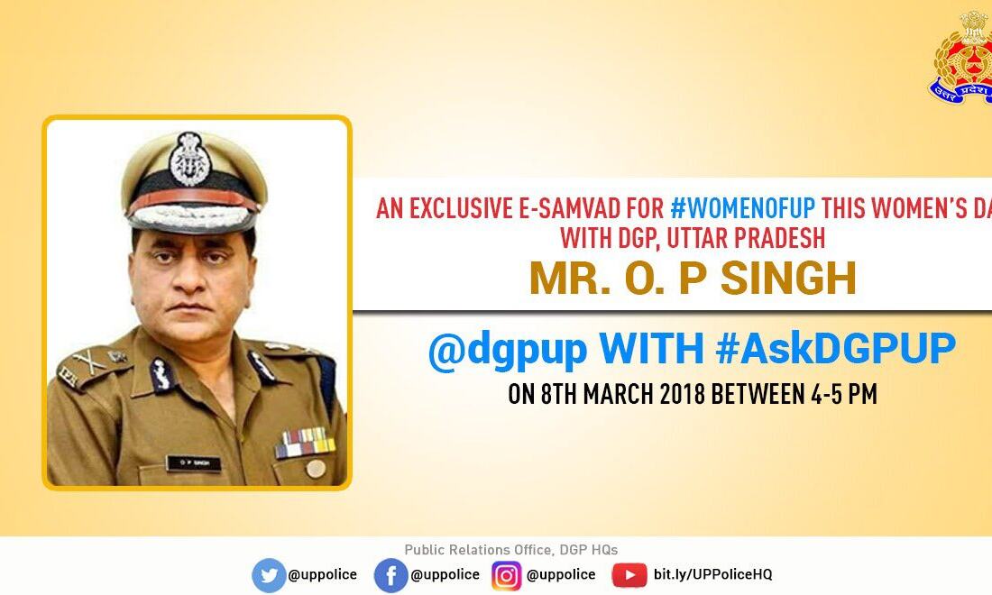 डीजीपी ओपी सिंह अंतर्राष्ट्रीय महिला दिवस पर ट्वीटर के माध्यम से प्रदेश भर की महिलाओं से रूबरू होंगे