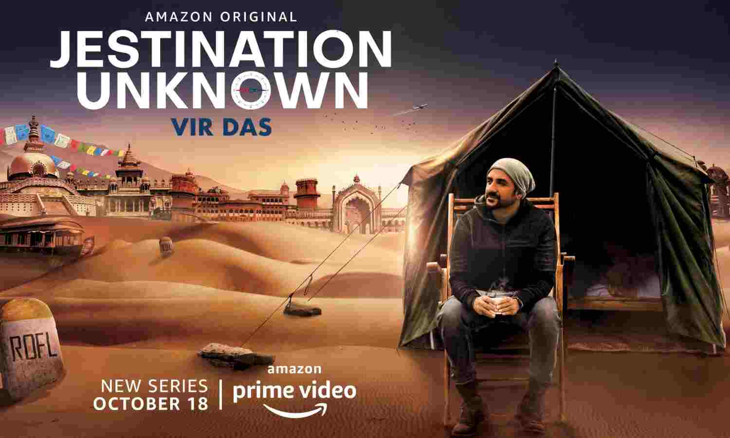 अमेज़ॅन प्राइम वीडियो का वीर दास अभिनीत जेस्टिनेशन अननोन आपको हँसी से लोटपोट करने के लिए है तैयार!