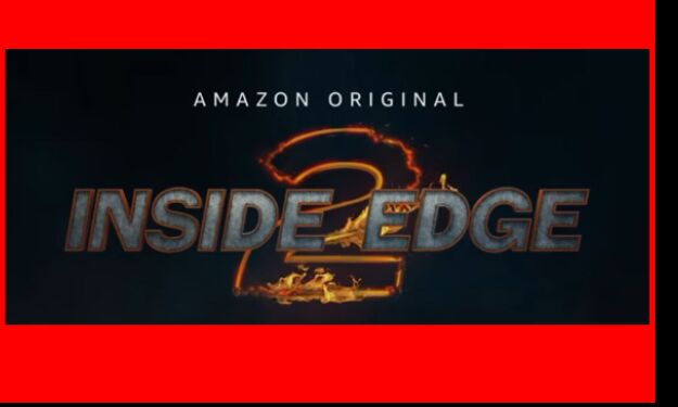 अमेज़न प्राइम वीडियो ने जारी किया Inside Edge Season 2 का टीज़र