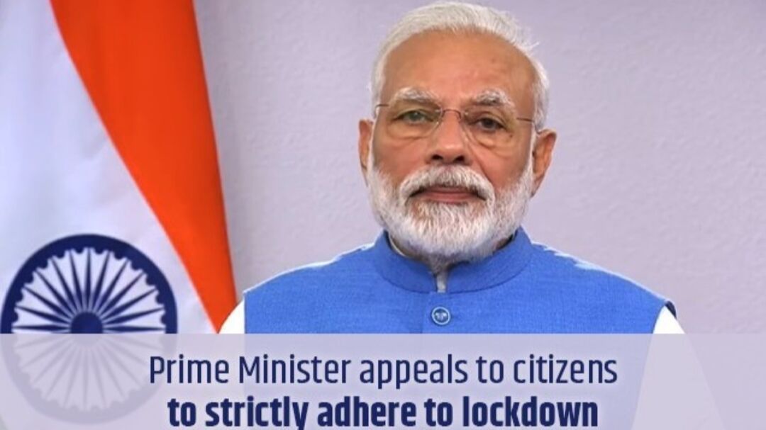 प्रधानमंत्री नरेंद्र मोदी ने लोगों से लॉकडाउन का सख्ती से पालन करने की अपील की