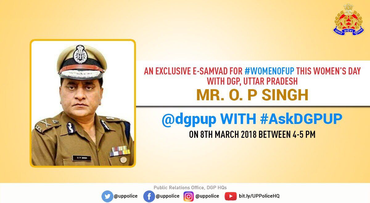 डीजीपी ओपी सिंह अंतर्राष्ट्रीय महिला दिवस पर ट्वीटर के माध्यम से प्रदेश भर की महिलाओं से रूबरू होंगे